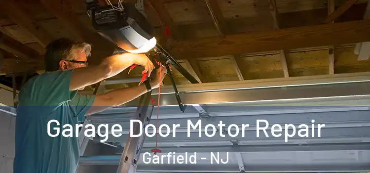 Garage Door Motor Repair Garfield - NJ