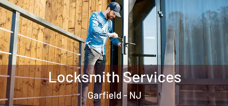  Locksmith Services Garfield - NJ
