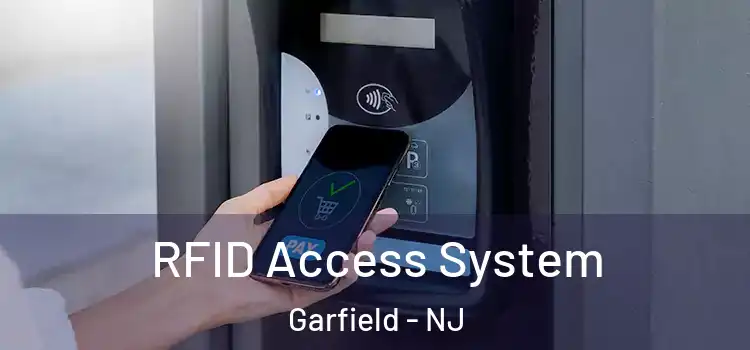  RFID Access System Garfield - NJ