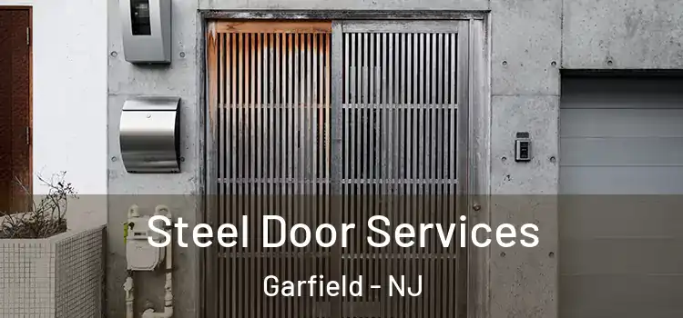 Steel Door Services Garfield - NJ